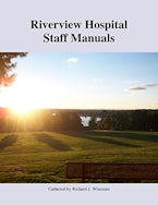 Riverview Hospital Staff Manuals